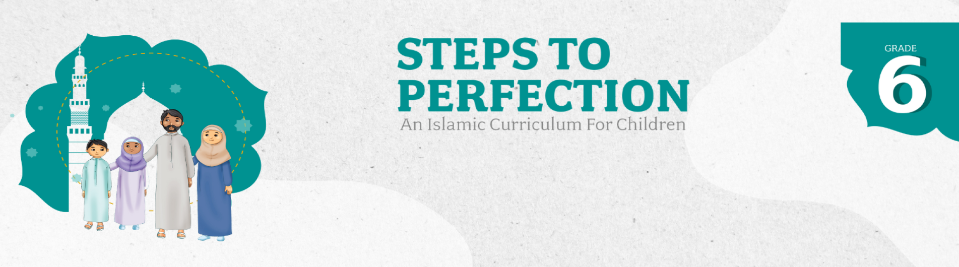 Steps to Perfection Grade 6 Fiqh- Part 1